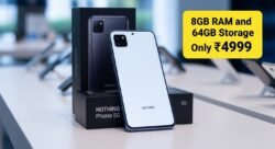 Nothing Phone 5G का धमाका! सिर्फ ₹4999 में 8GB RAM और 64GB स्टोरेज – जानें पूरी डिटेल्स